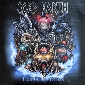 ICED EARTH - Tribute to the gods