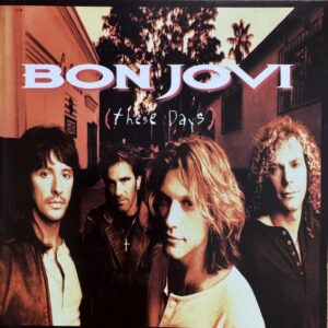 BON JOVI - These days