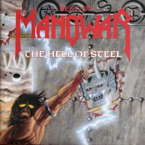 MANOWAR - The hell of steel