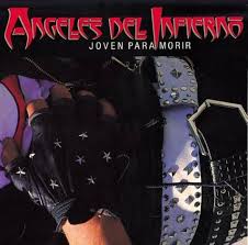 ANGELES DEL INFIERNO - Joven para morir