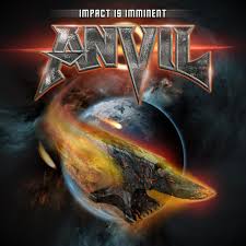 ANVIL - Impact is inminent