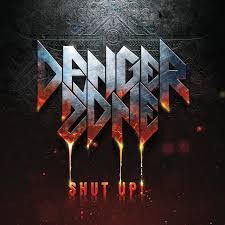 DANGER ZONE - Shut up