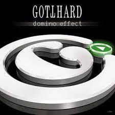 GOTTHARD - Domino effect