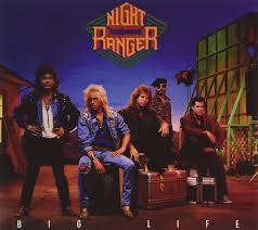 NIGHT RANGER - Big life