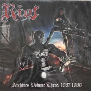 RIOT - Archives volume three 1987 - 1988