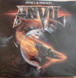 ANVIL – Impact is imminent