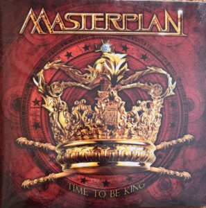 MASTERPLAN – Time to be king