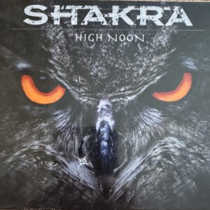 SHAKRA - High noon