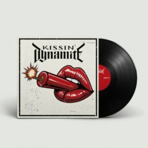 KISSIN DYNAMITE - Kissin dynamite
