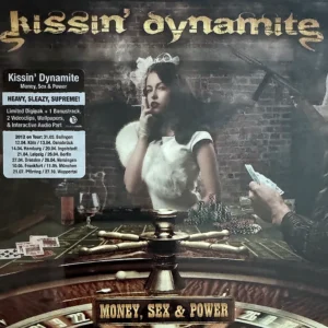 KISSIN´ DYNAMITE - Money, sex & power